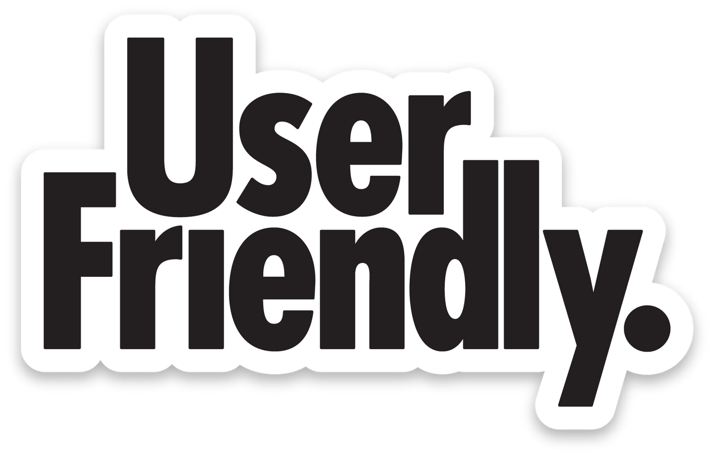 User Friendly. Stickers